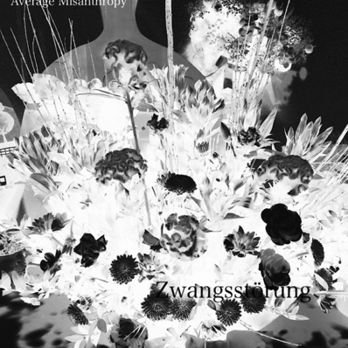 Average Misanthropy : Zwangsstörung